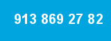 913 869 27 82 913 869 27 82